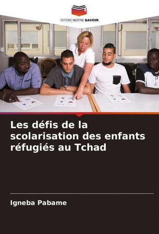 Les défis de la scolarisation des enfants réfugiés au Tchad