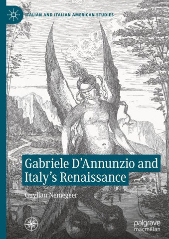 Gabriele D'Annunzio and Italy's Renaissance
