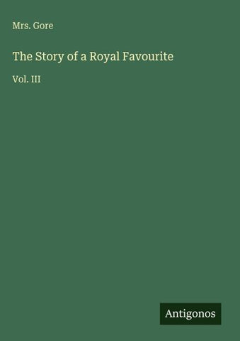 The Story of a Royal Favourite