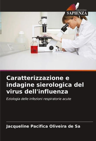 Caratterizzazione e indagine sierologica del virus dell'influenza