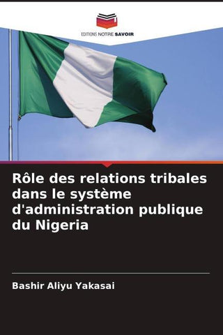 Rôle des relations tribales dans le système d'administration publique du Nigeria