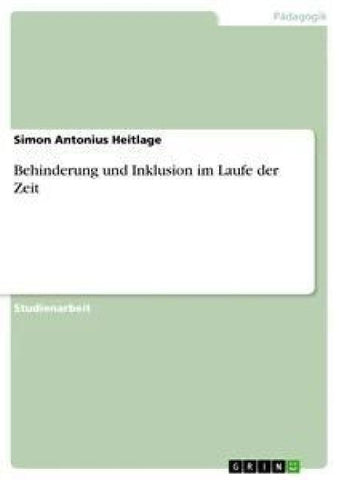 Behinderung und Inklusion im Laufe der Zeit