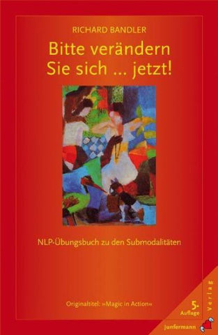 Bitte verändern Sie sich...jetzt!