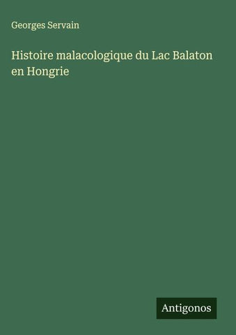 Histoire malacologique du Lac Balaton en Hongrie