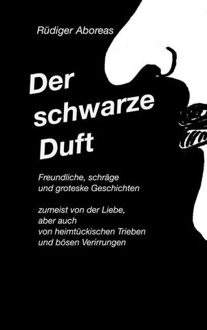 Der schwarze Duft