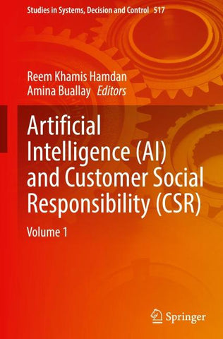 Artificial Intelligence (AI) and Customer Social Responsibility (CSR)