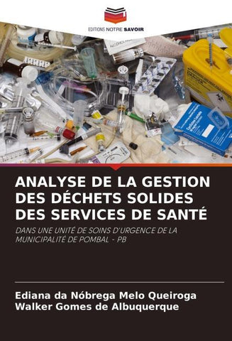 ANALYSE DE LA GESTION DES DÉCHETS SOLIDES DES SERVICES DE SANTÉ
