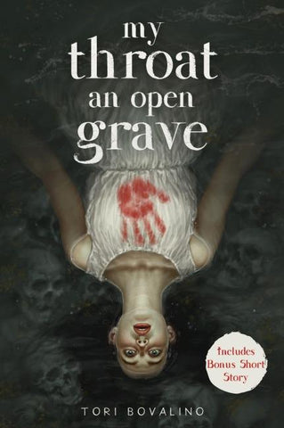 My Throat an Open Grave