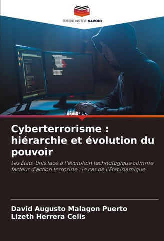 Cyberterrorisme : hiérarchie et évolution du pouvoir