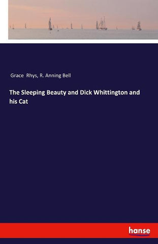 The Sleeping Beauty and Dick Whittington and his Cat