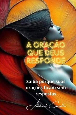 A Oração que Deus responde