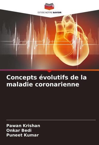 Concepts évolutifs de la maladie coronarienne