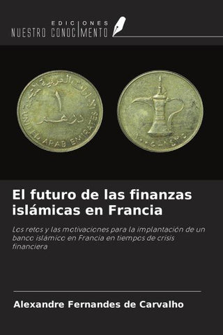 El futuro de las finanzas islámicas en Francia