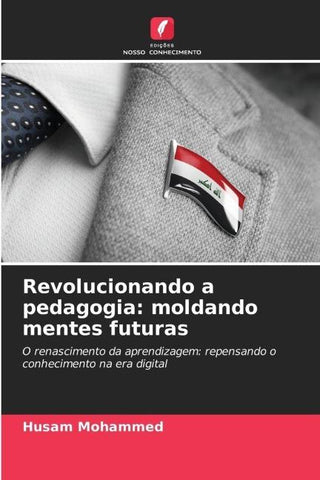 Revolucionando a pedagogia: moldando mentes futuras
