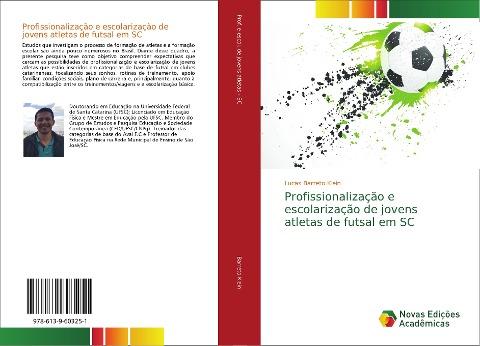 Profissionalização e escolarização de jovens atletas de futsal em SC
