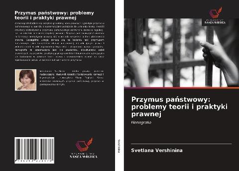 Przymus pa¿stwowy: problemy teorii i praktyki prawnej