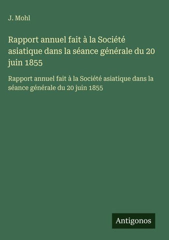 Rapport annuel fait à la Société asiatique dans la séance générale du 20 juin 1855