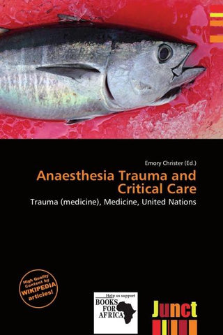 Anaesthesia Trauma and Critical Care