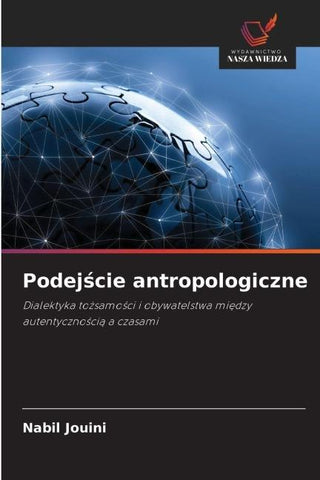 Podej¿cie antropologiczne