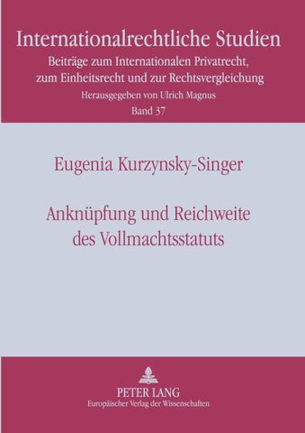 Anknüpfung und Reichweite des Vollmachtsstatuts