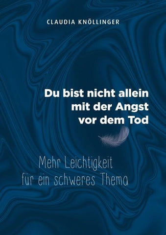 Du bist nicht allein mit der Angst vor dem Tod