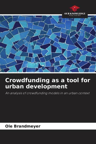 Crowdfunding as a tool for urban development