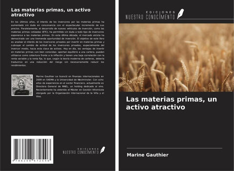 Las materias primas, un activo atractivo