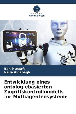 Entwicklung eines ontologiebasierten Zugriffskontrollmodells für Multiagentensysteme