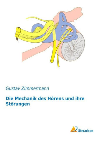 Die Mechanik des Hörens und ihre Störungen