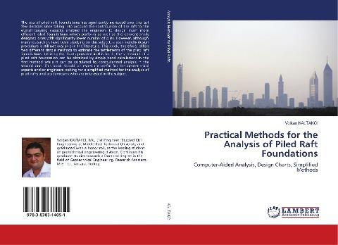 Practical Methods for the Analysis of Piled Raft Foundations