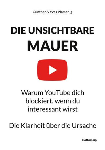 DIE UNSICHTBARE MAUER
