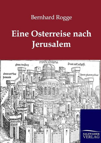 Eine Osterreise nach Jerusalem