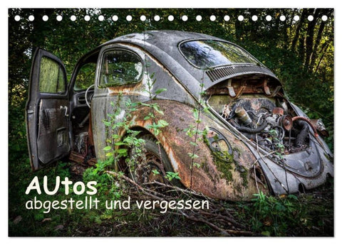 Autos, abgestellt und vergessen (Tischkalender 2026 DIN A5 quer), CALVENDO Monatskalender