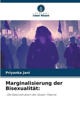 Marginalisierung der Bisexualität: