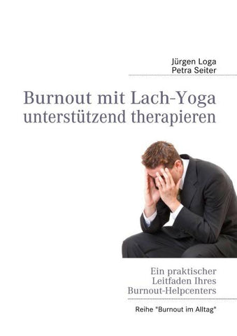 Burnout mit Lach-Yoga unterstützend therapieren
