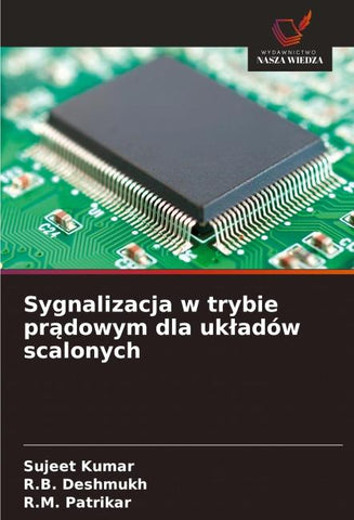 Sygnalizacja w trybie pr¿dowym dla uk¿adów scalonych