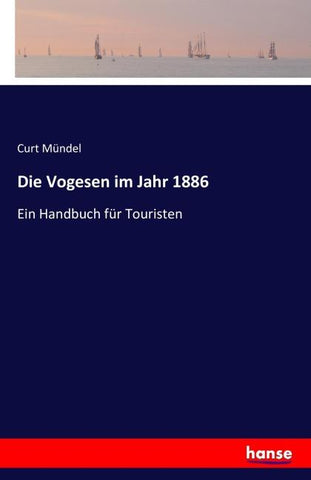 Die Vogesen im Jahr 1886