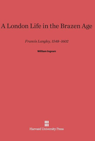 A London Life in the Brazen Age