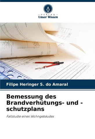 Bemessung des Brandverhütungs- und -schutzplans