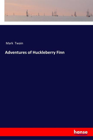 Adventures of Huckleberry Finn