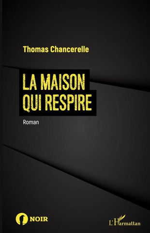 La Maison qui respire