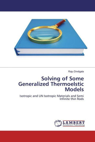 Solving of Some Generalized Thermoelstic Models