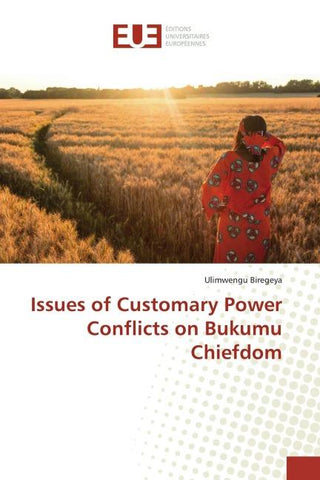 Issues of Customary Power Conflicts on Bukumu Chiefdom