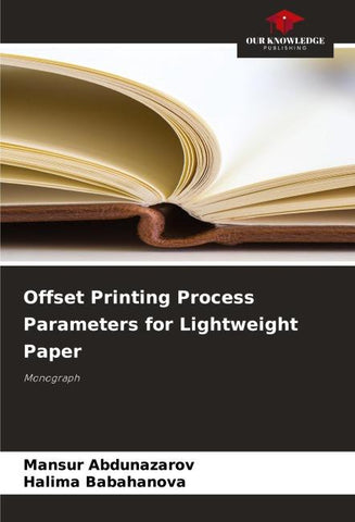 Offset Printing Process Parameters for Lightweight Paper