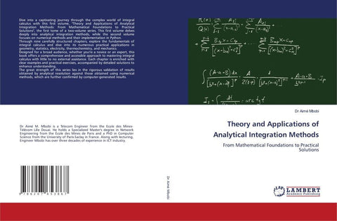 Theory and Applications of Analytical Integration Methods