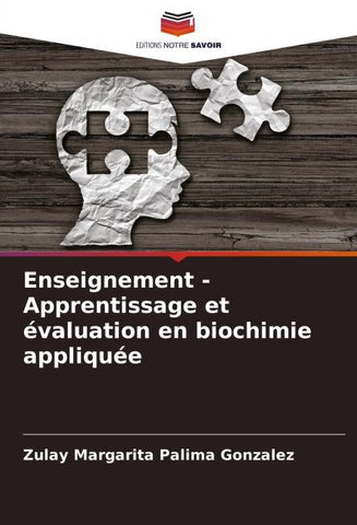 Enseignement - Apprentissage et évaluation en biochimie appliquée