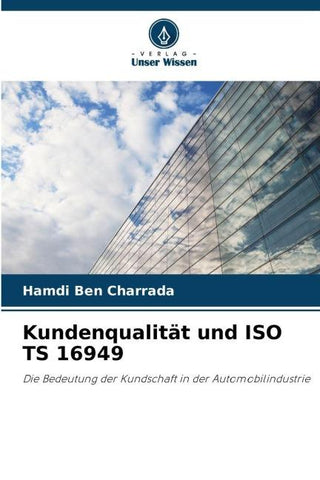 Kundenqualität und ISO TS 16949