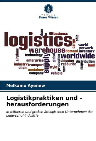 Logistikpraktiken und -herausforderungen