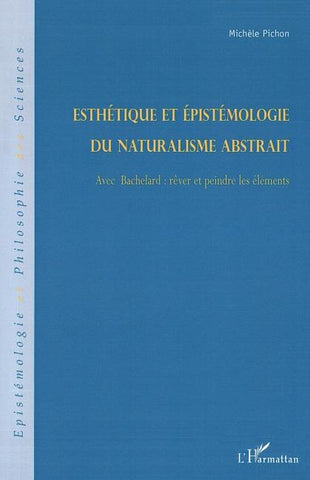 Esthétique et épistémologie du naturalisme abstrait