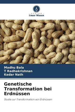 Genetische Transformation bei Erdnüssen